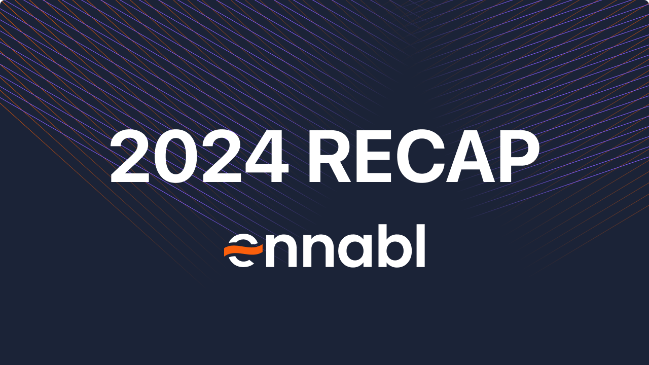 ennabl 2024 recap